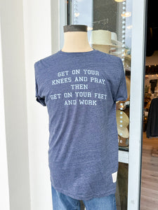 Get On Your Knees And Pray Tee - Navy