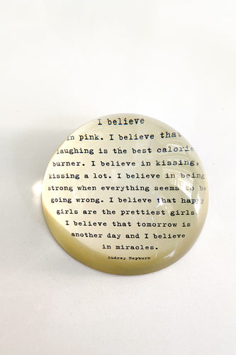 Paper Weight -  I Believe in Pink