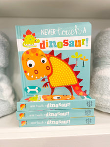 Never Touch a Dinosaur